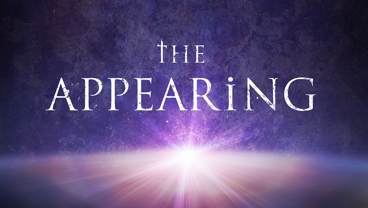 The Appearing | Voice of Prophecy